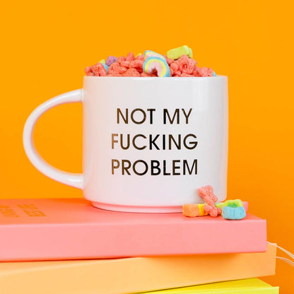 Not My Fucking Problem Jumbo Stackable Mug