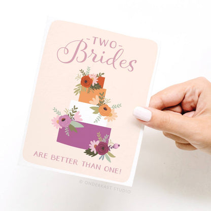 Two Brides Are Better Than One Greeting Card