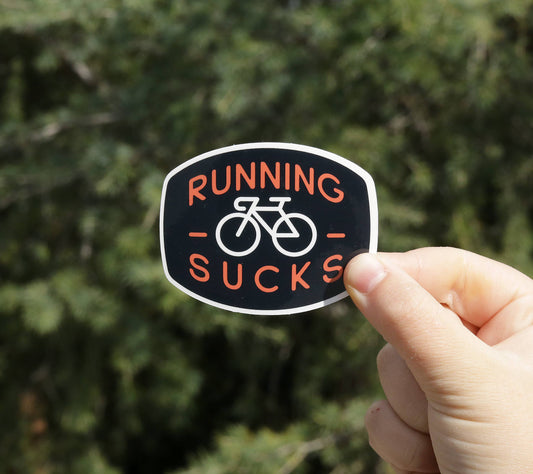 Running Sucks, Bike Sticker |  Cyclist Decal