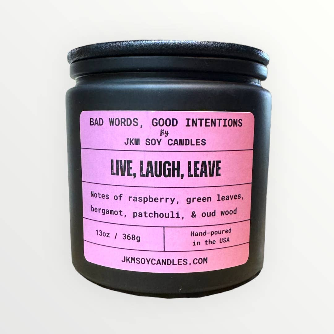 Live, Laugh, Leave - BWGI