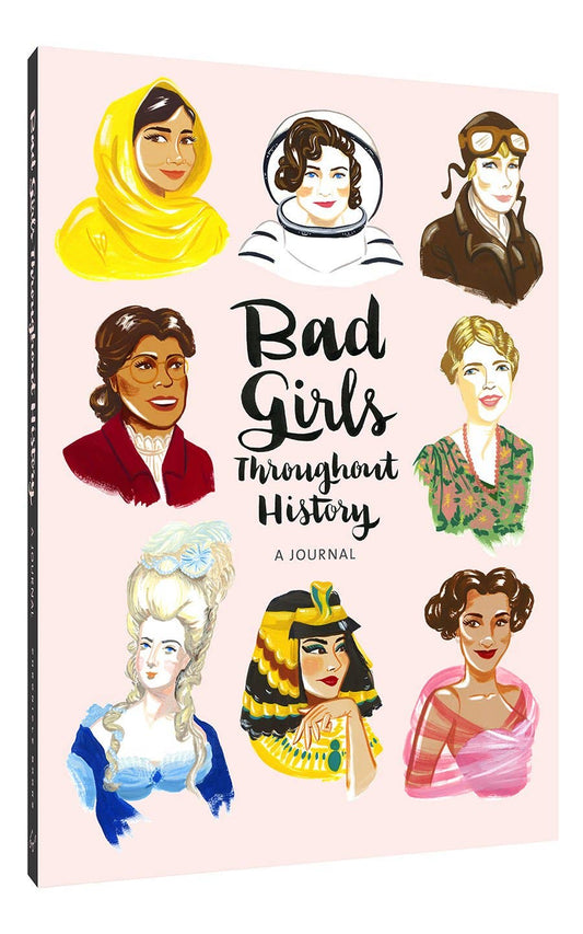 Bad Girls Throughout History