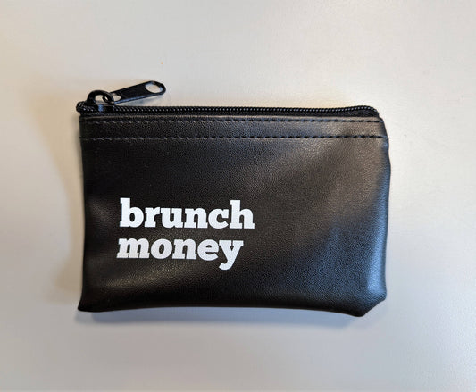 Brunch Money Vinyl Zip Pouch