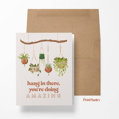 Hang In There Greeting Card