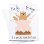 Holy Crap It’s Your Birthday Cat Greeting Card