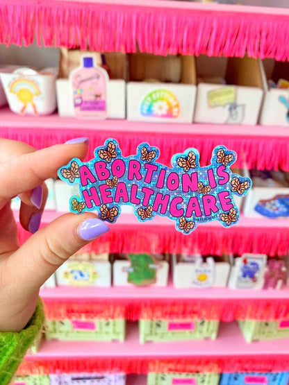 Abortion Is Healthcare Glitter Sticker