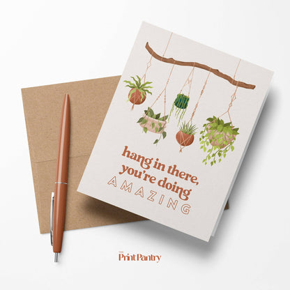 Hang In There Greeting Card