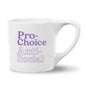 Pro-Choice Coffee Mug