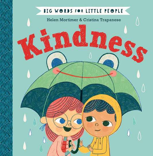 Big Words for Little People, Kindness